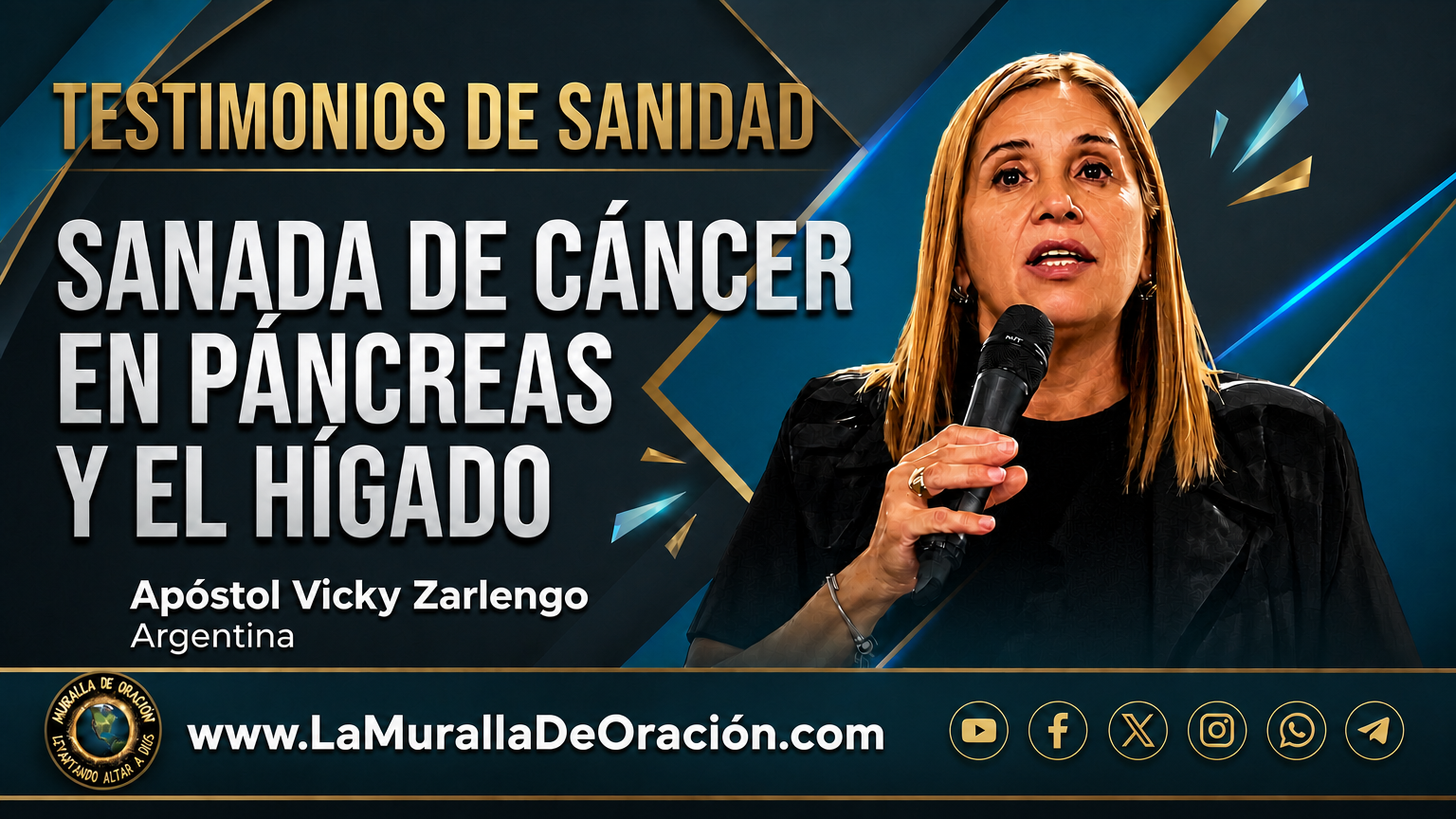 APÓSTOL VICKY ZARLENGO - SANADA DE CÁNCER